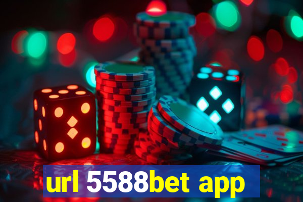 url 5588bet app